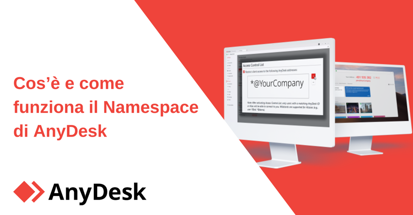 Cos’è e come funziona il Namespace di AnyDesk